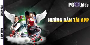 Hướng Dẫn Tải App PG99